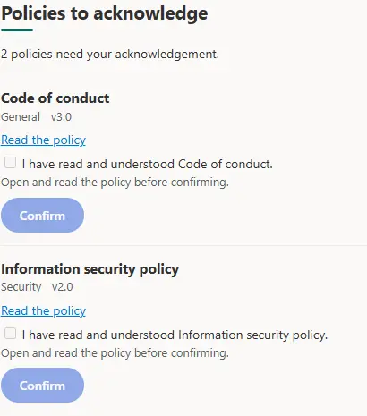 Policy acknowledgements showing two policies awaiting confirmation with Read the policy links and Confirm buttons.