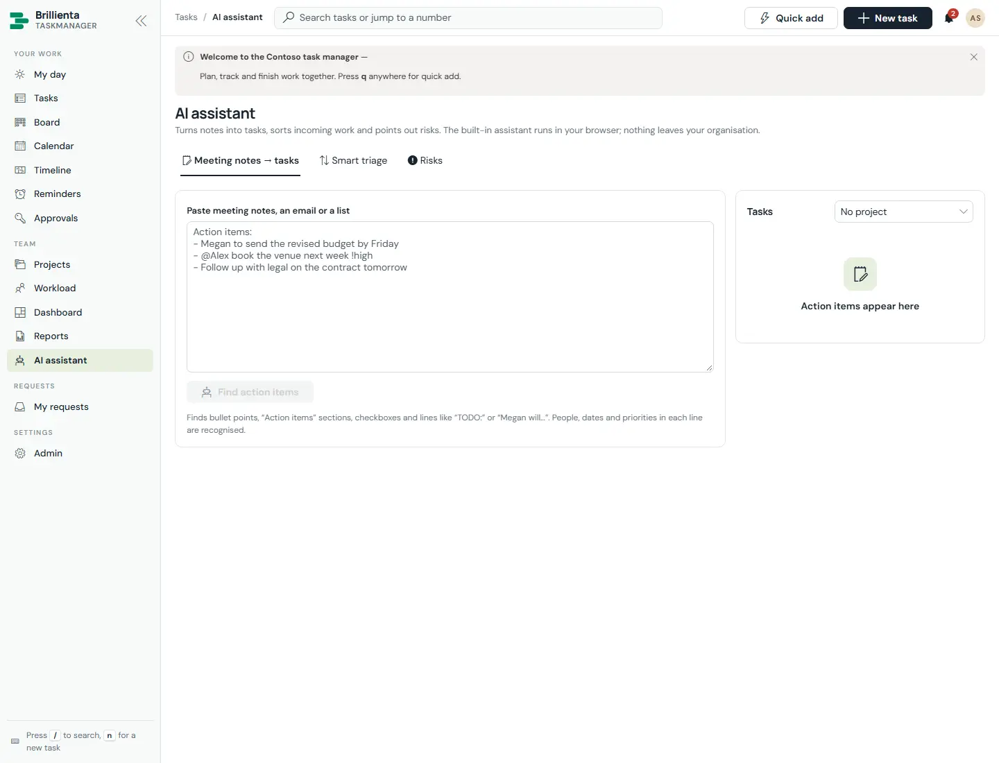 AI assistant with Meeting notes to tasks, Smart triage, Risks and Ask AI tabs: a notes box, Find action items, per-item assignee, due and project pickers, and an explanation that the built-in assistant never leaves the organisation.